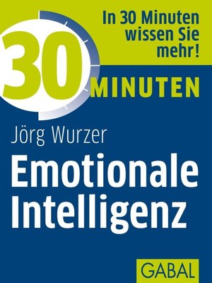 cover image of 30 Minuten Emotionale Intelligenz